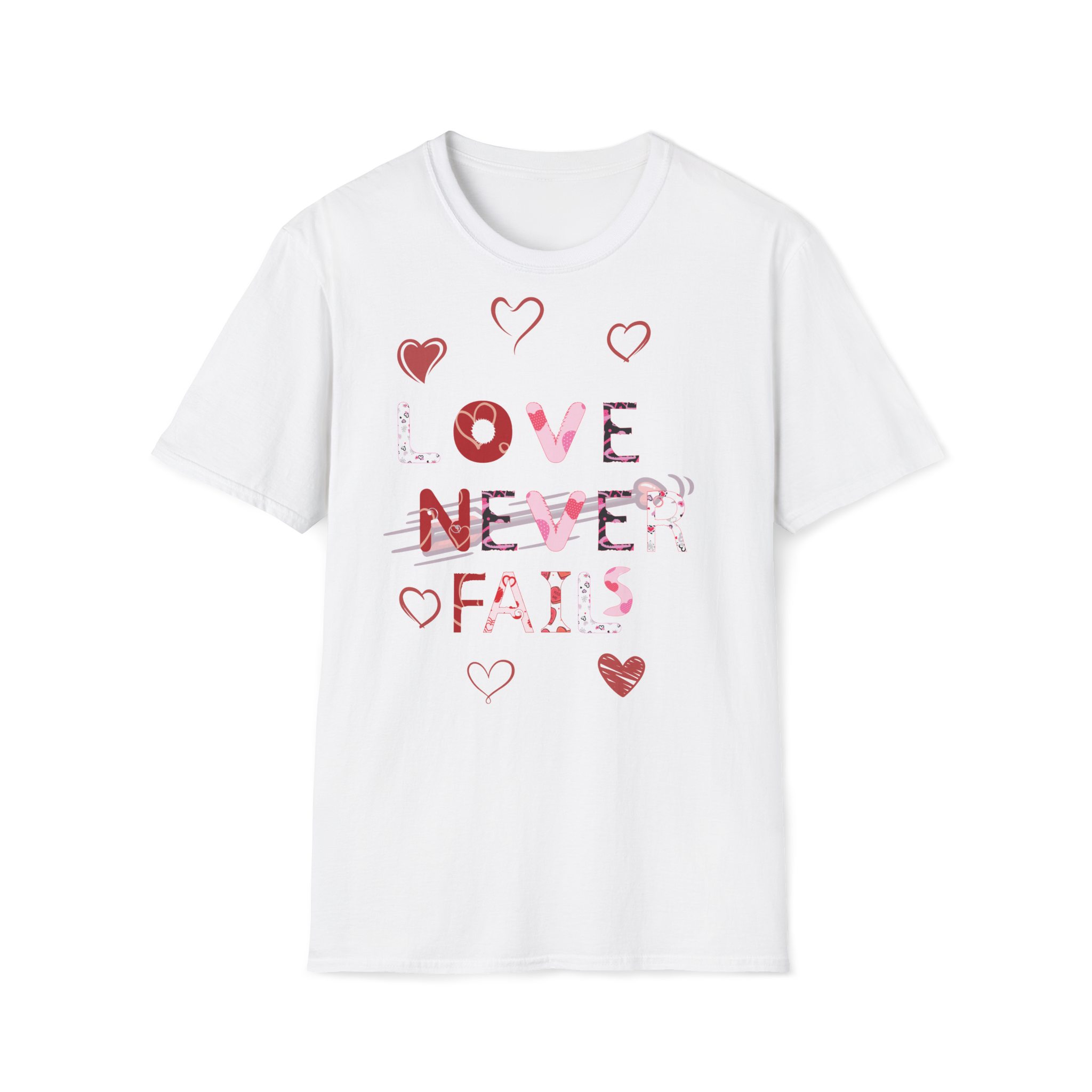 LoVe Never Fails T-Shirt | Valentine's Day vibe