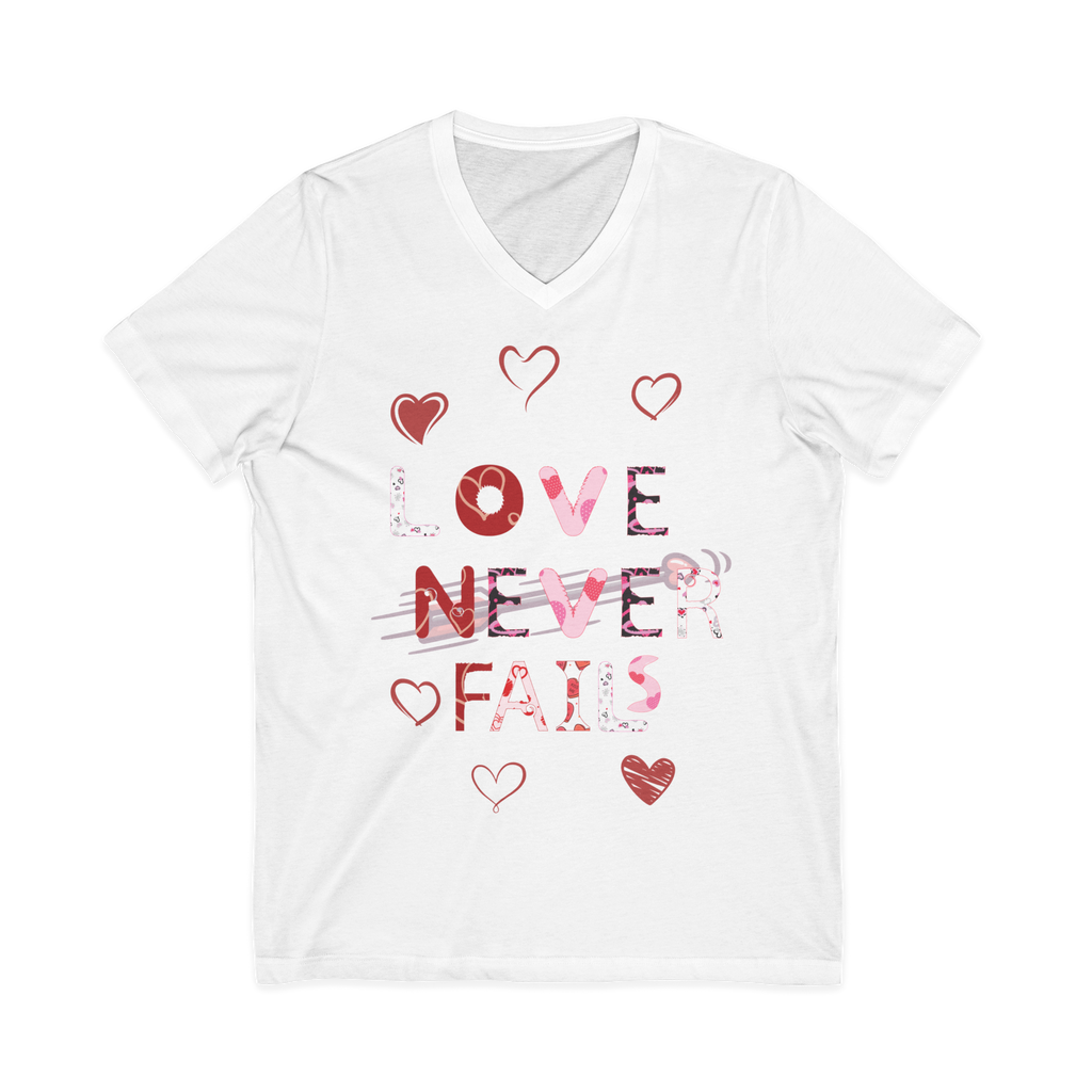 LoVe Never Fails T-Shirt | Valentine's Day vibe
