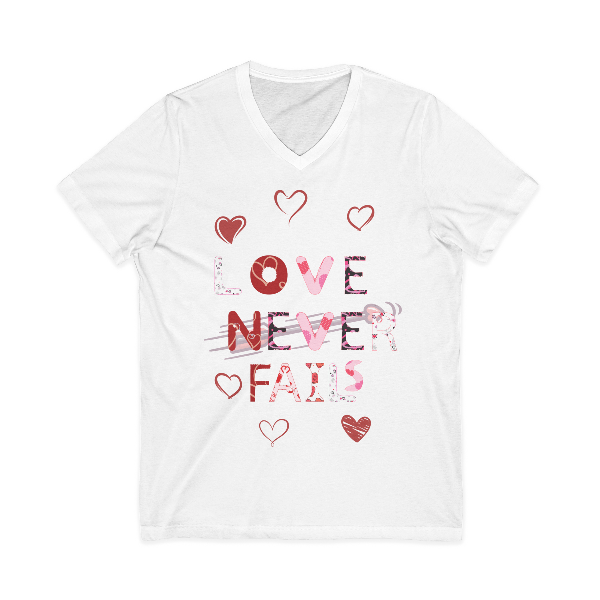 LoVe Never Fails T-Shirt | Valentine's Day vibe